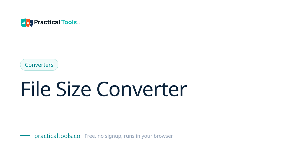 File Size Converter - KB MB GB TB - Practical Tools